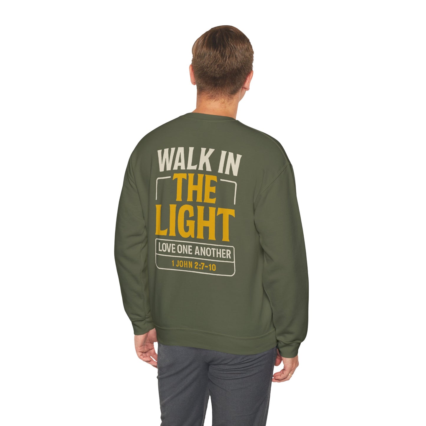 Adult Sweatshirt | WALK IN THE LIGHT -1 JOHN 2:7-10