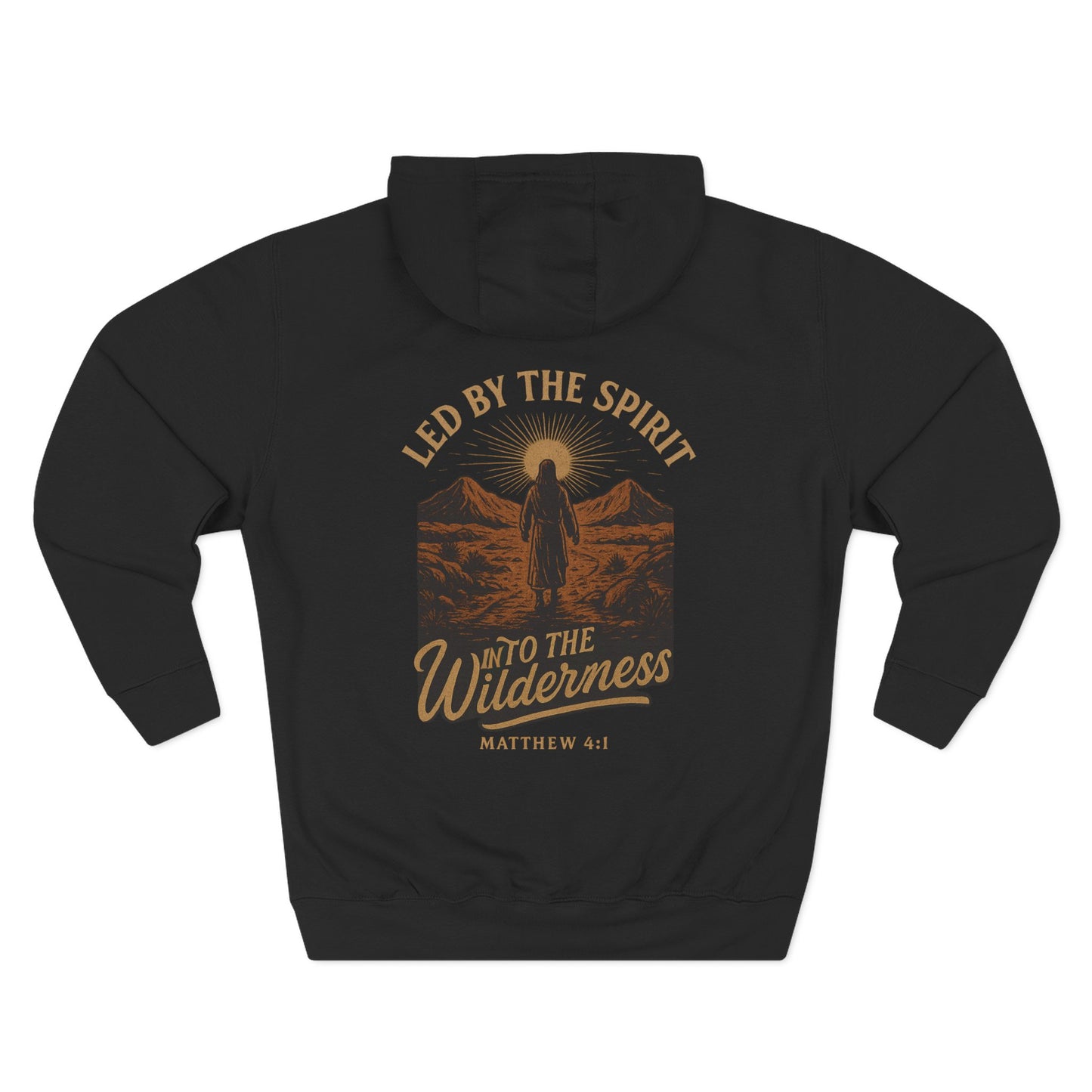 Adult Hoodie Led by the Spirit” Wilderness – Matthew 4:1
