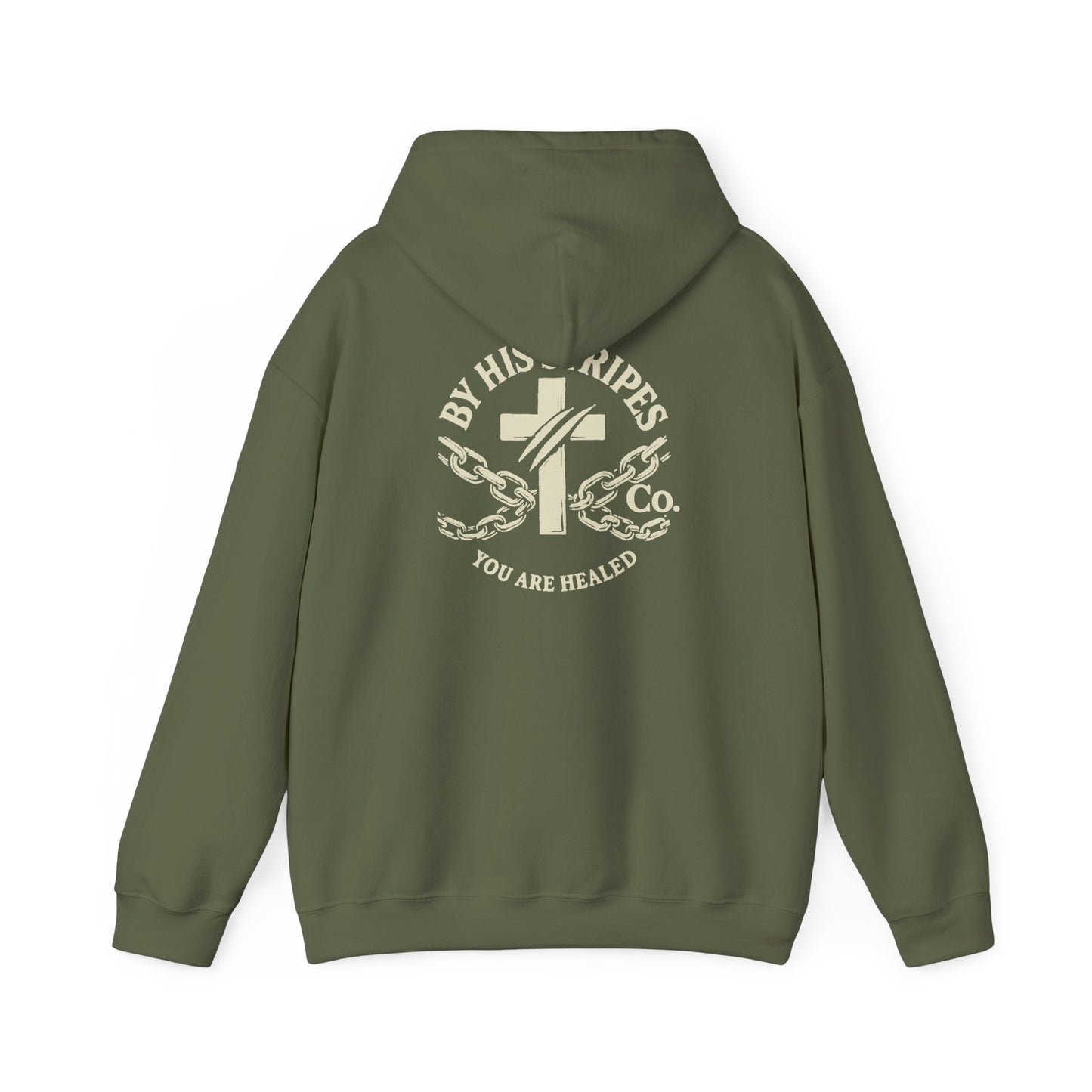 Adult Hoodie | By His Stripes – You Are Healed Hooded Sweatshirt (Isaiah 53:5)