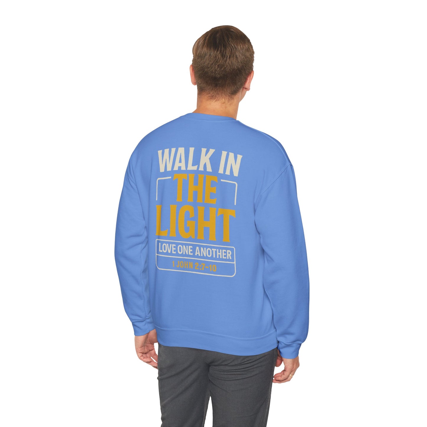 Adult Sweatshirt | WALK IN THE LIGHT -1 JOHN 2:7-10