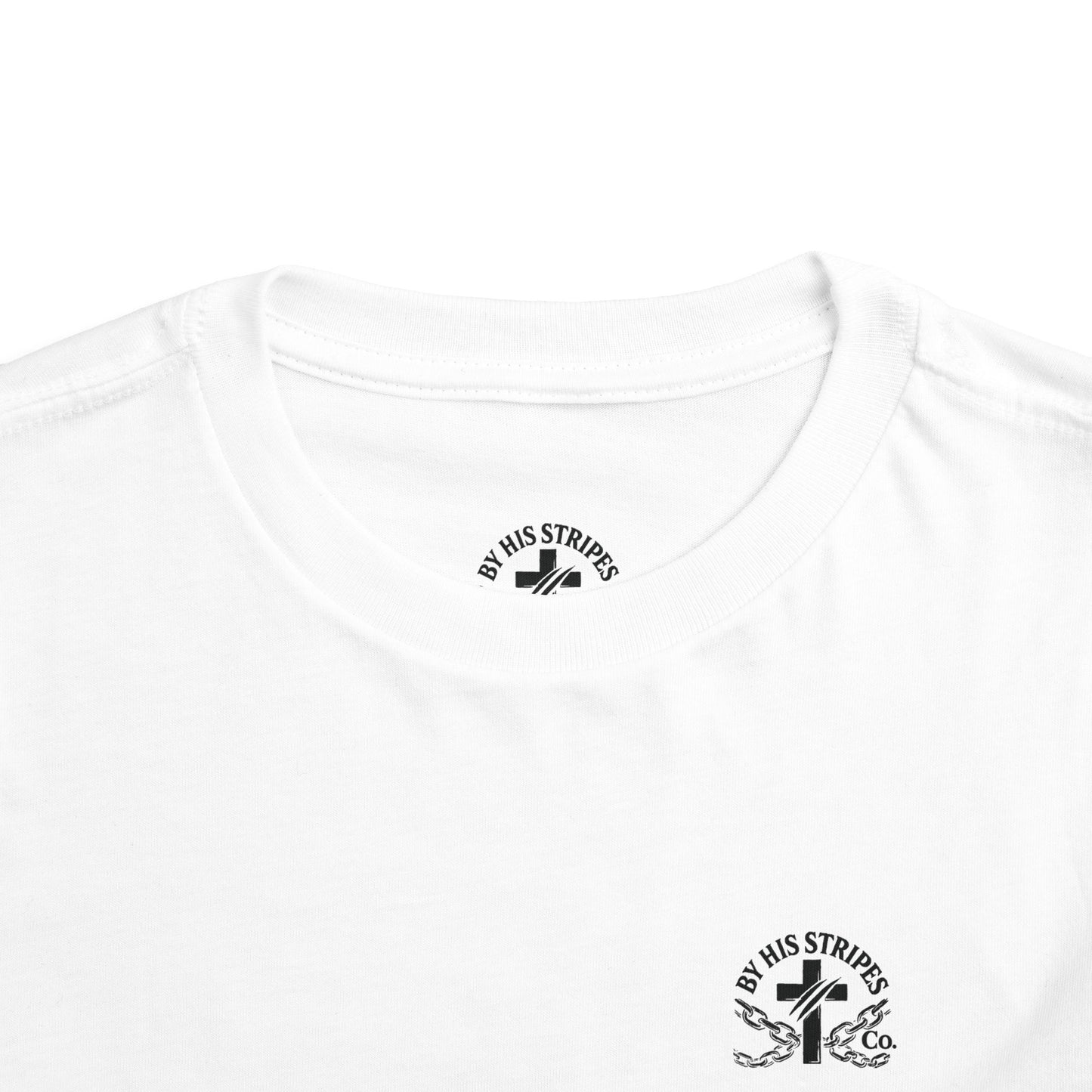 Toddler Tee ✝️ By His Stripes – You Are Healed Tee (Isaiah 53:5) Religious