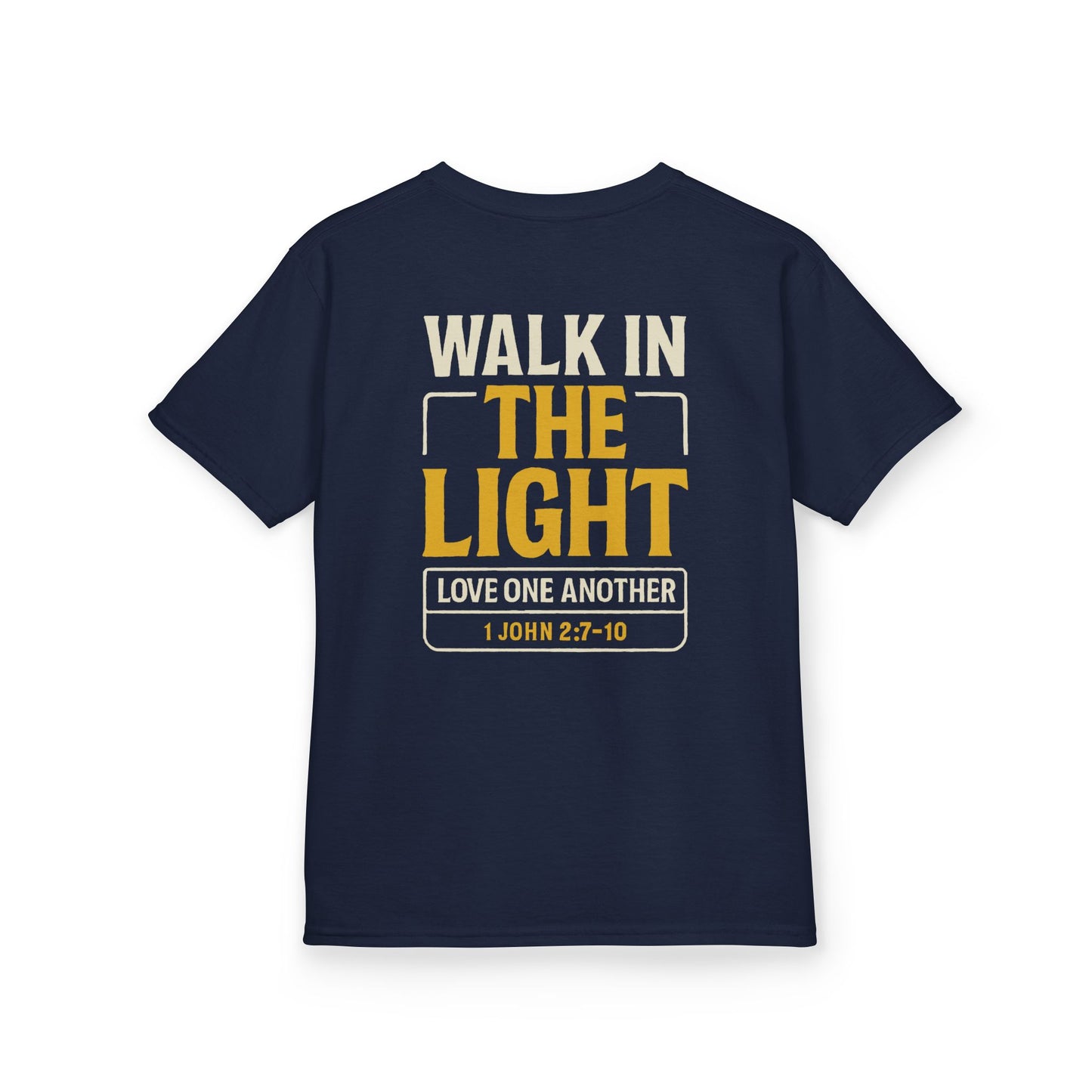 Youth Tee | WALK IN THE LIGHT – 1 John 2:7-10