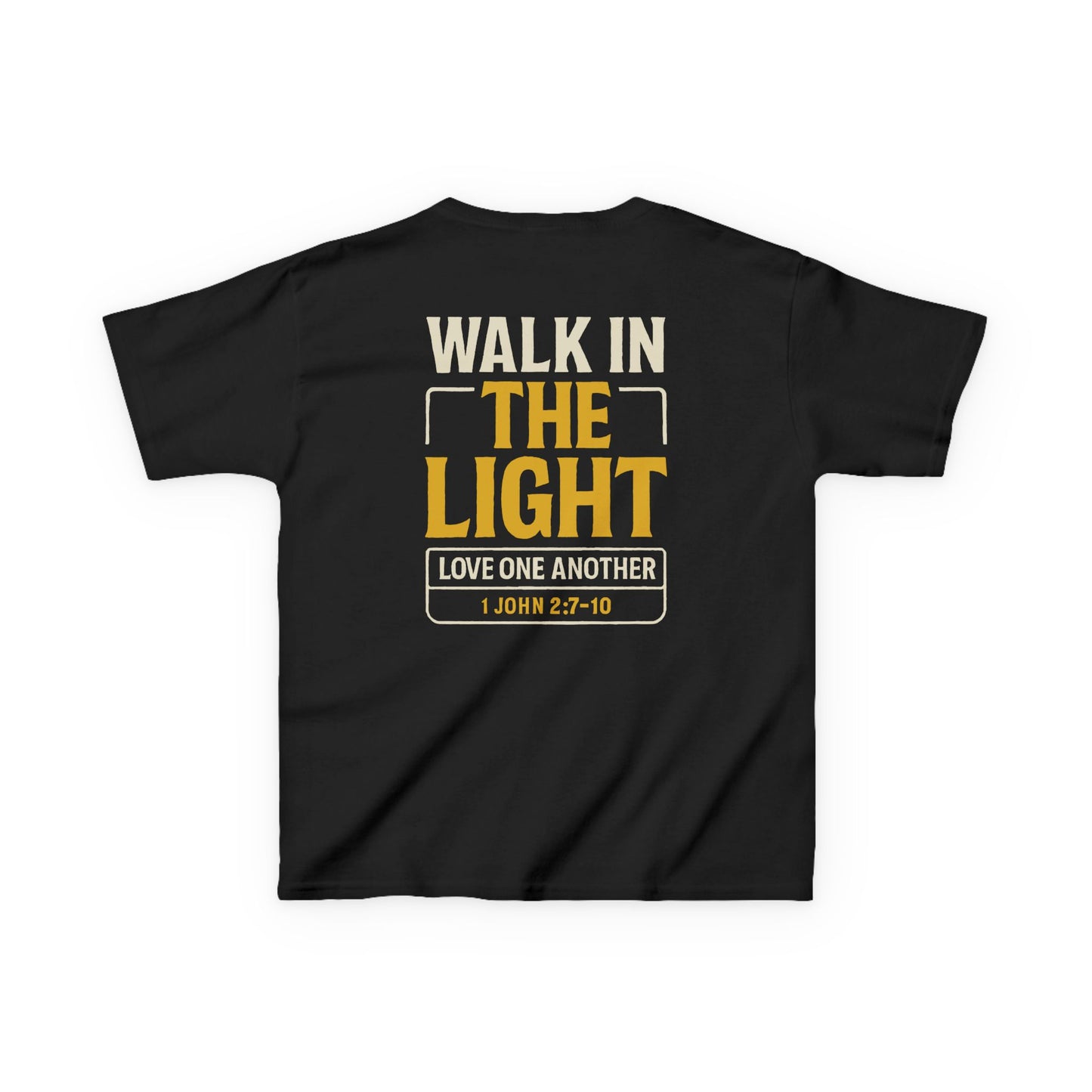 Youth Tee | WALK IN THE LIGHT – 1 John 2:7-10