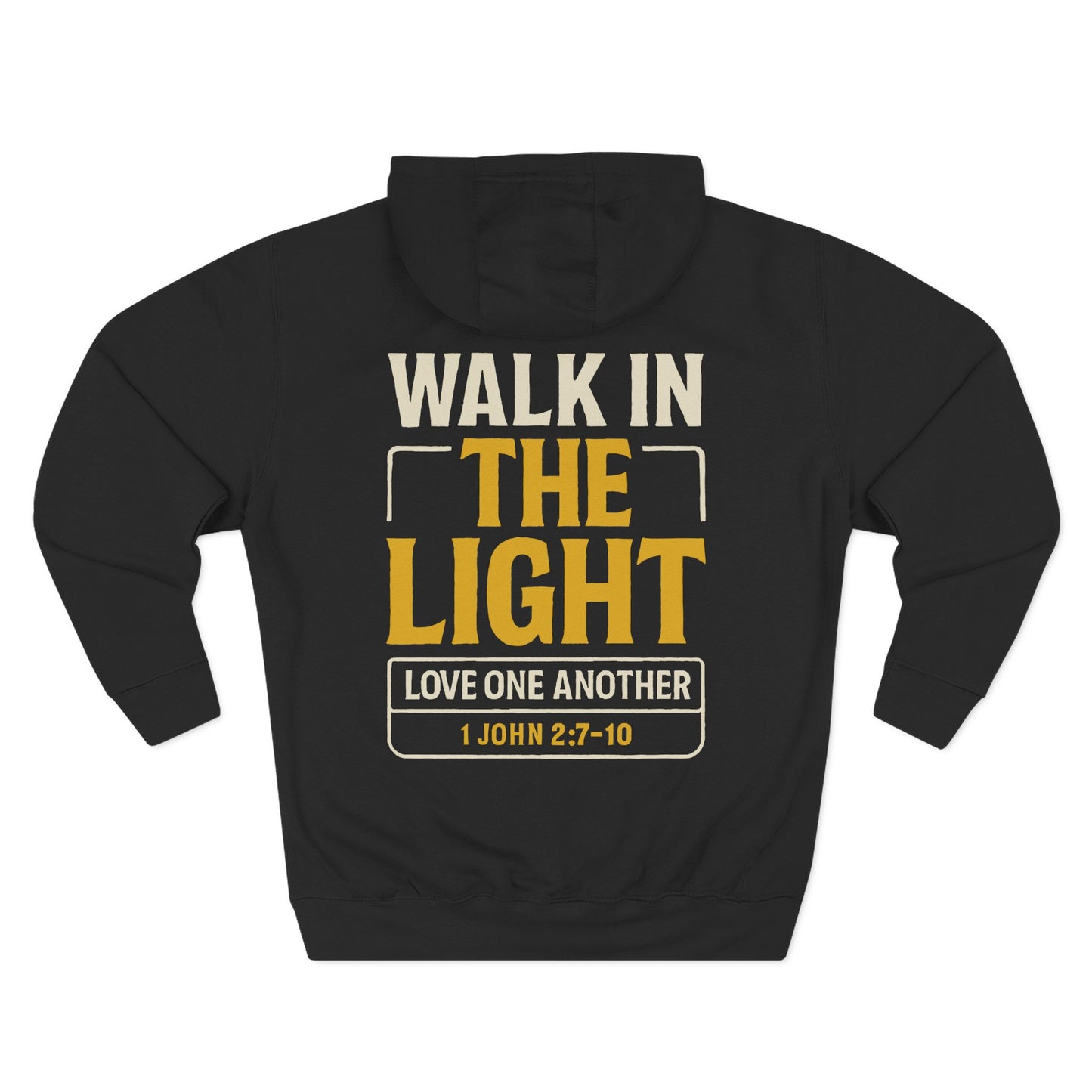 Adult hoodie | ποΈ Walk In the Light Hoodie Verse: 1 John 2:7β10