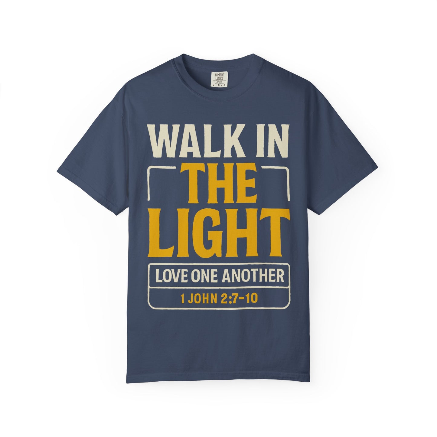 ποΈ Walk In the Light Shirt Verse: 1 John 2:7β10