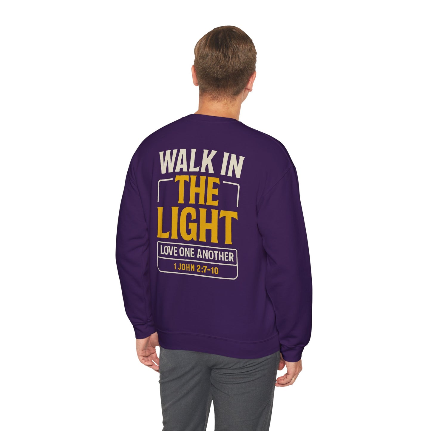 Adult Sweatshirt | WALK IN THE LIGHT -1 JOHN 2:7-10