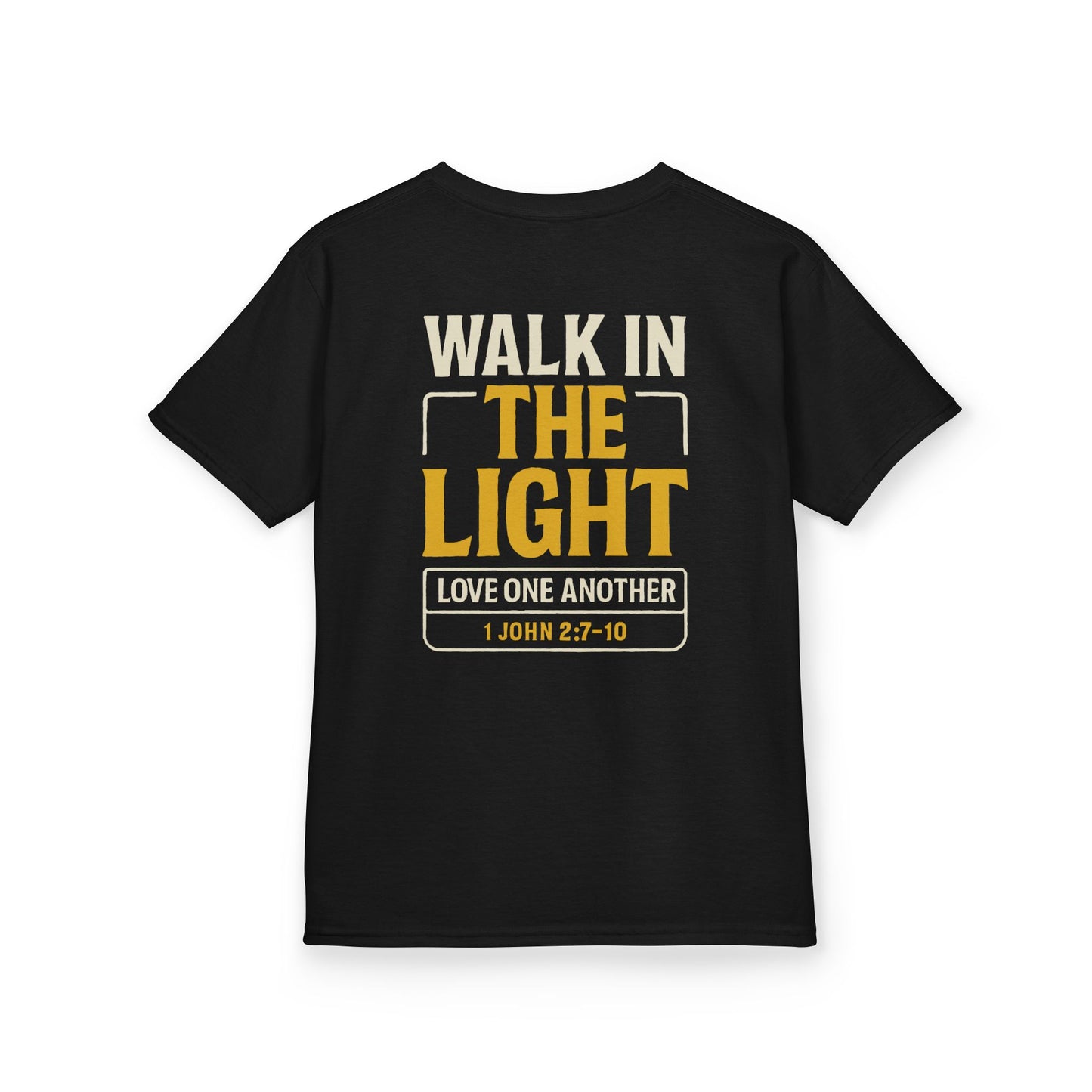 Youth Tee | WALK IN THE LIGHT – 1 John 2:7-10