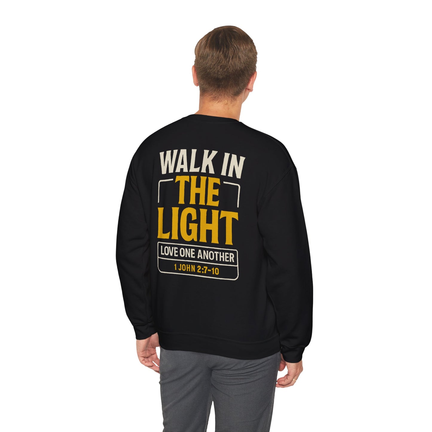 Adult Sweatshirt | WALK IN THE LIGHT -1 JOHN 2:7-10