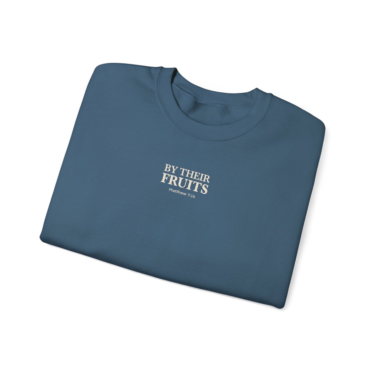 Adult Sweatshirt | By Their Fruits