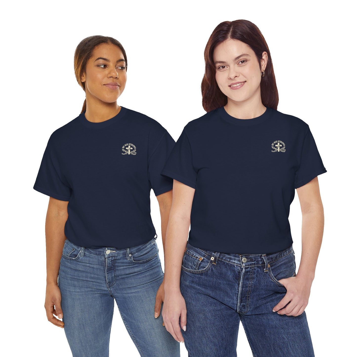 Adult Tee | By His Stripes – You Are Healed Tee (Isaiah 53:5)