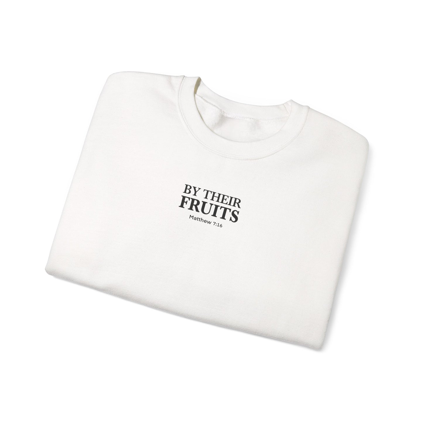 Adult Sweatshirt | By Their Fruits