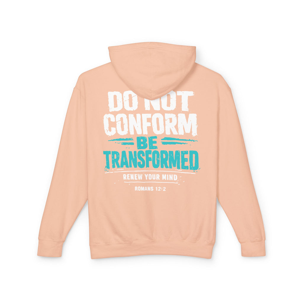 Transformed Romans 12:2 Hoodie — Do Not Conform Christian Pullover