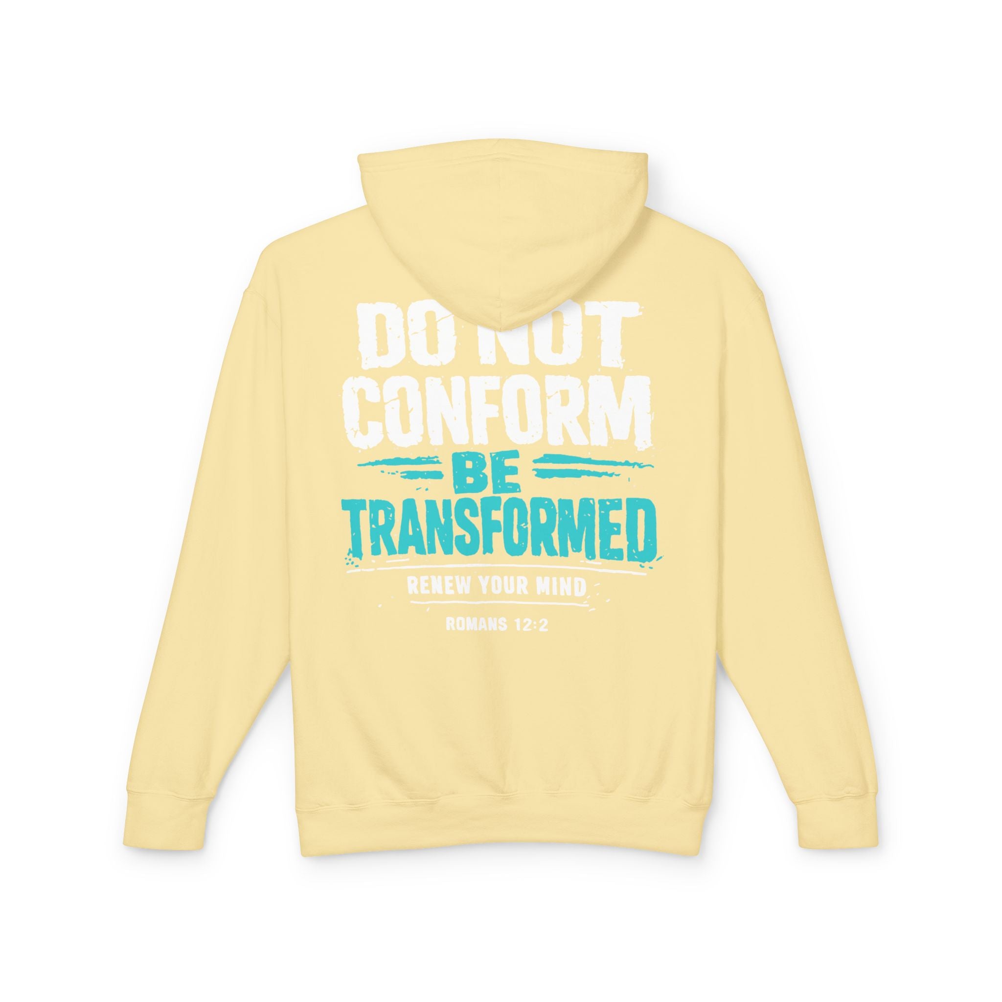 Transformed Romans 12:2 Hoodie — Do Not Conform Christian Pullover