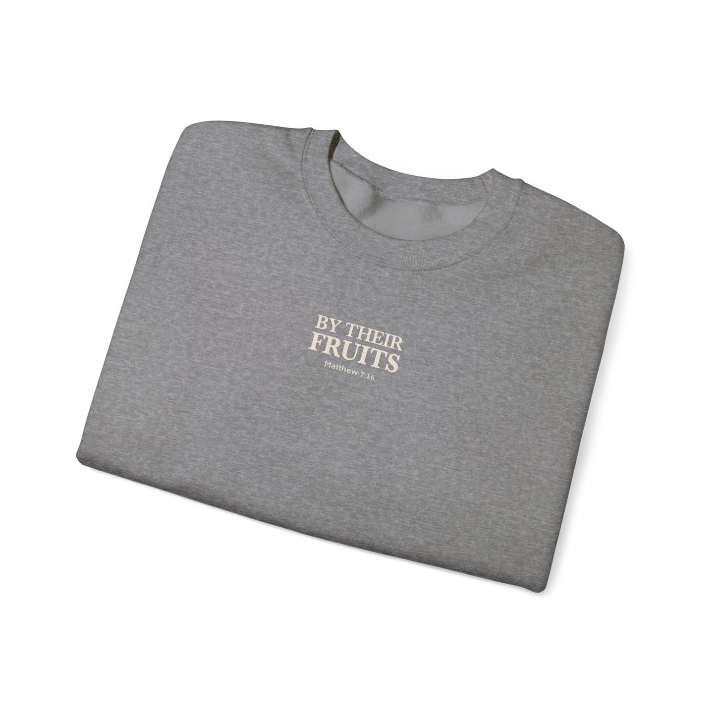 Adult Sweatshirt | By Their Fruits