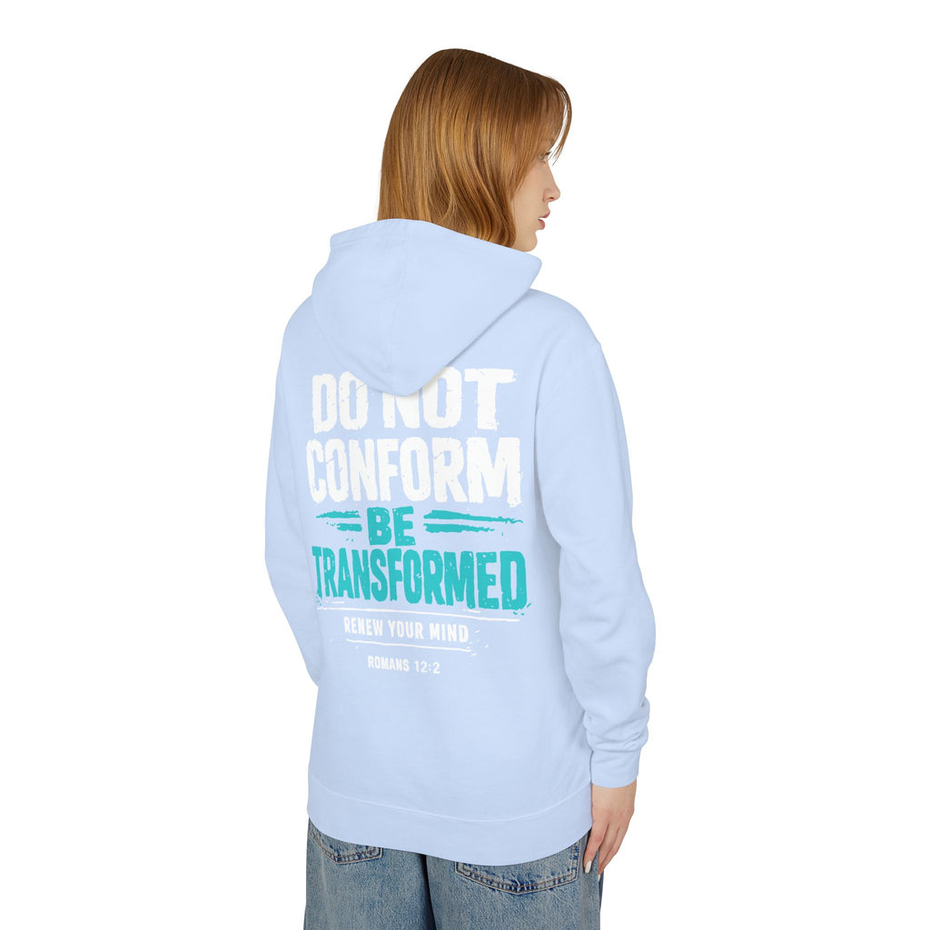 Transformed Romans 12:2 Hoodie — Do Not Conform Christian Pullover
