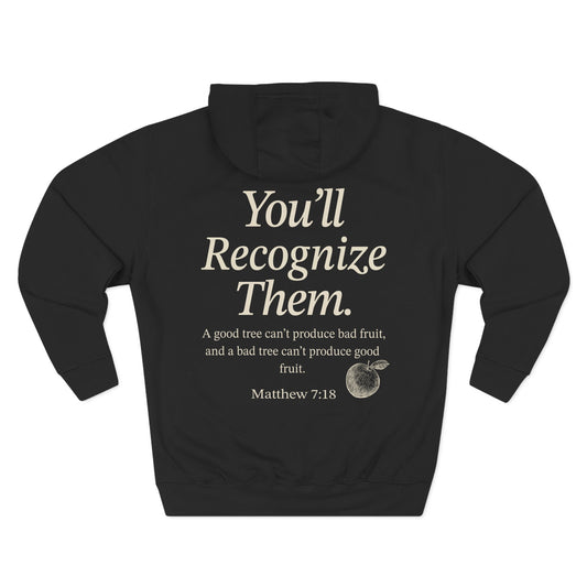 Adult hoodie | 🖤 By Their Fruits – Matthew 7:18