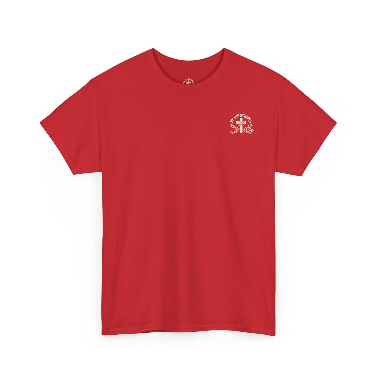 Adult Tee | By His Stripes – You Are Healed Tee (Isaiah 53:5)