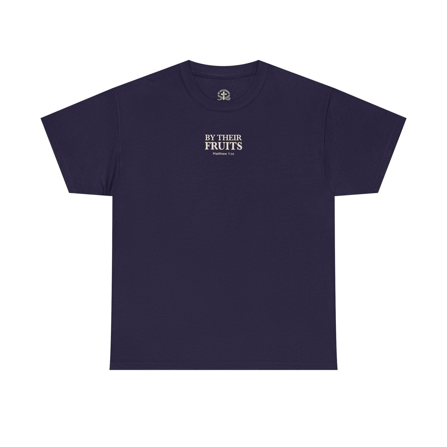 Adult Tee | By Their Fruits – Matthew 7:18