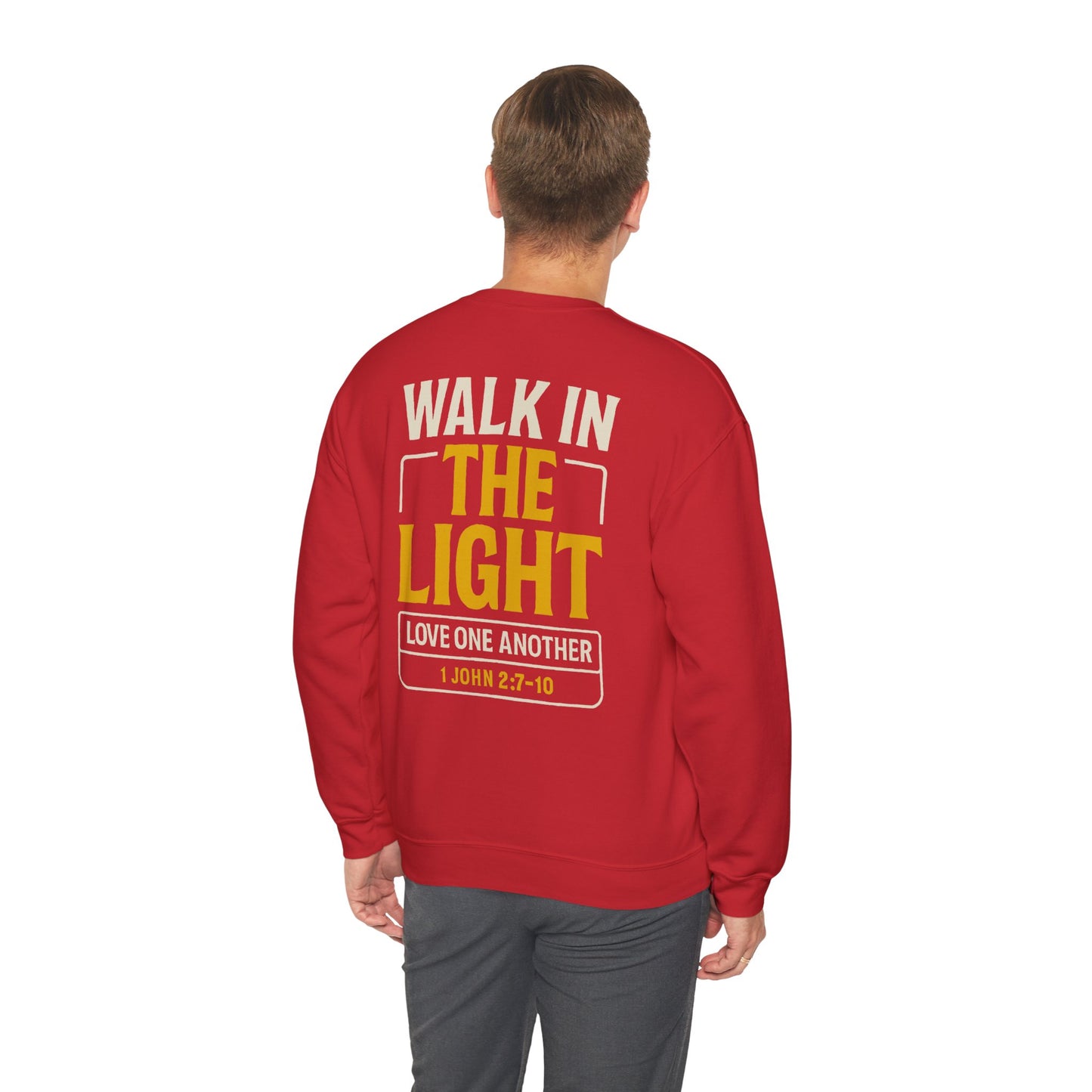 Adult Sweatshirt | WALK IN THE LIGHT -1 JOHN 2:7-10