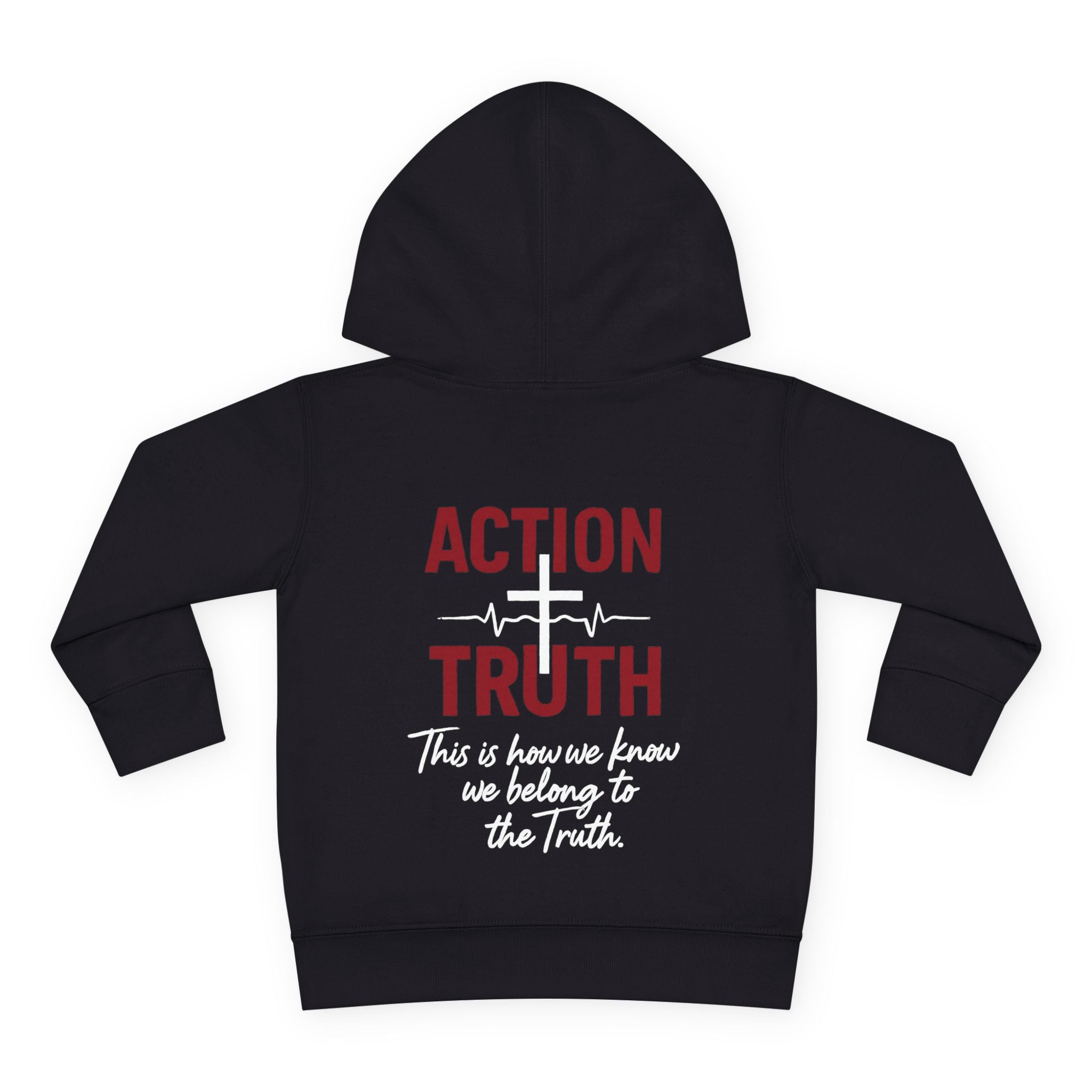 Toddler Hoodie | "Not Just Words" Action + Truth 1 John 3:18-19