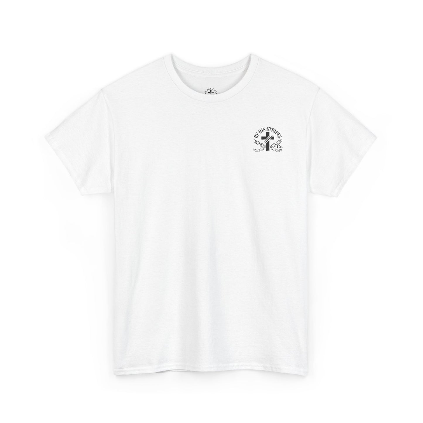 Adult Tee | By His Stripes – You Are Healed Tee (Isaiah 53:5)