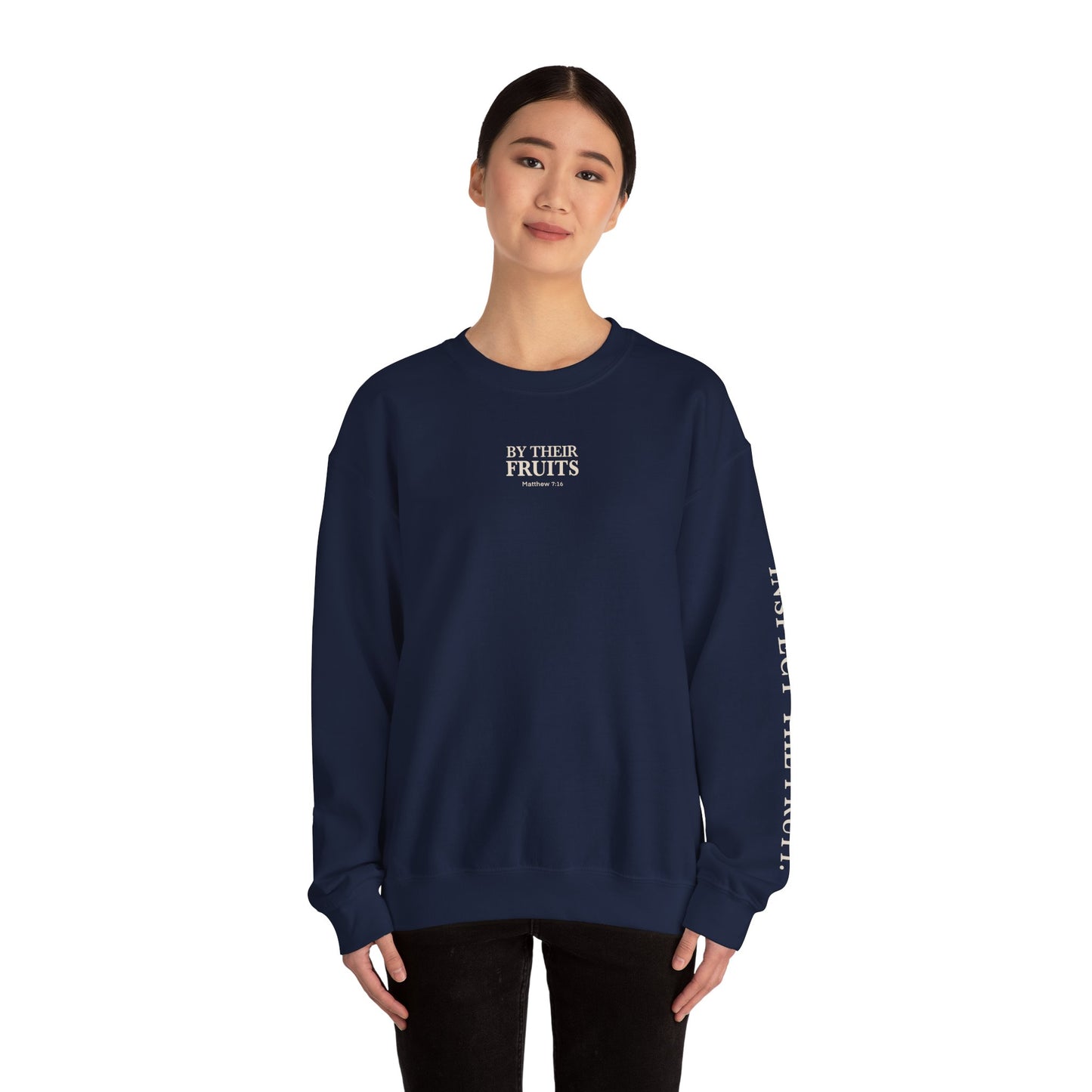 Adult Sweatshirt | By Their Fruits