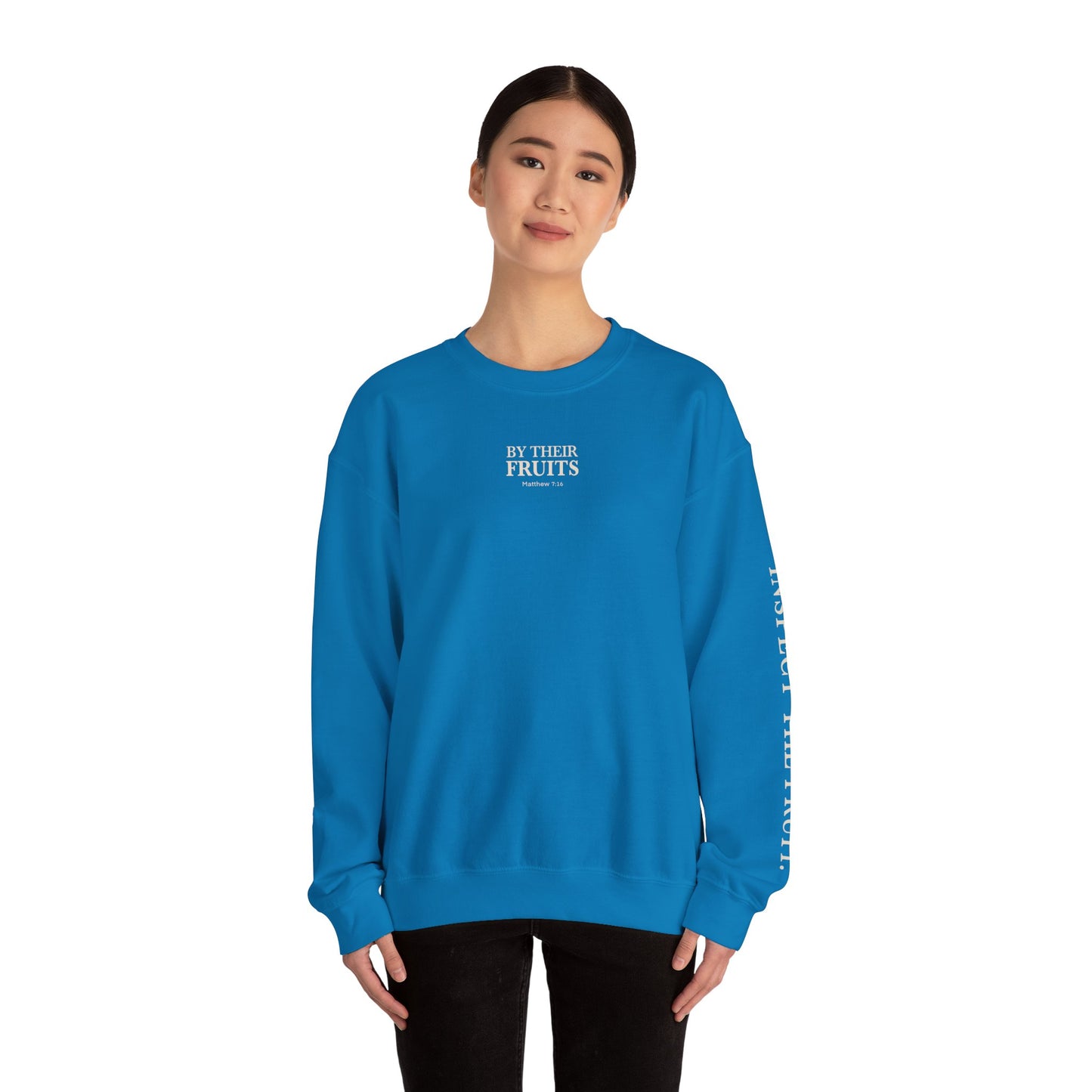 Adult Sweatshirt | By Their Fruits