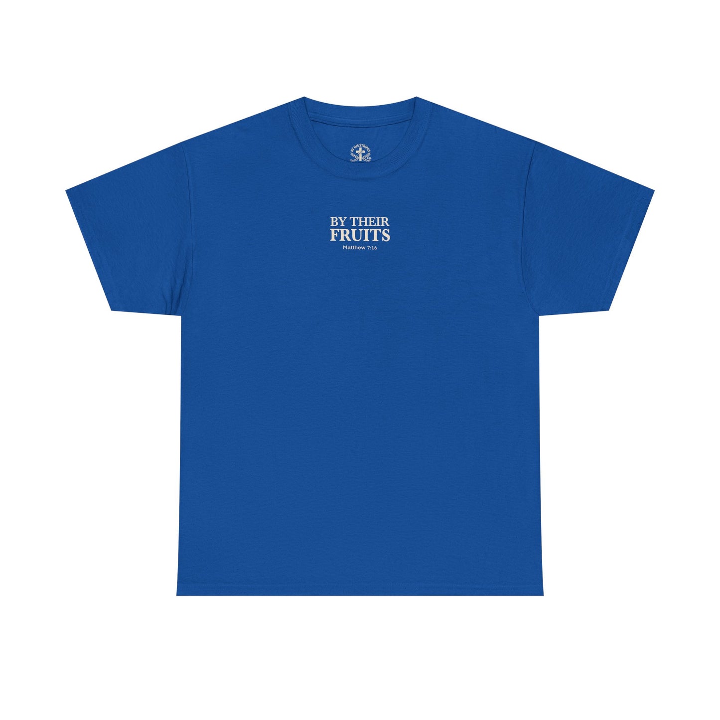 Adult Tee | By Their Fruits – Matthew 7:18