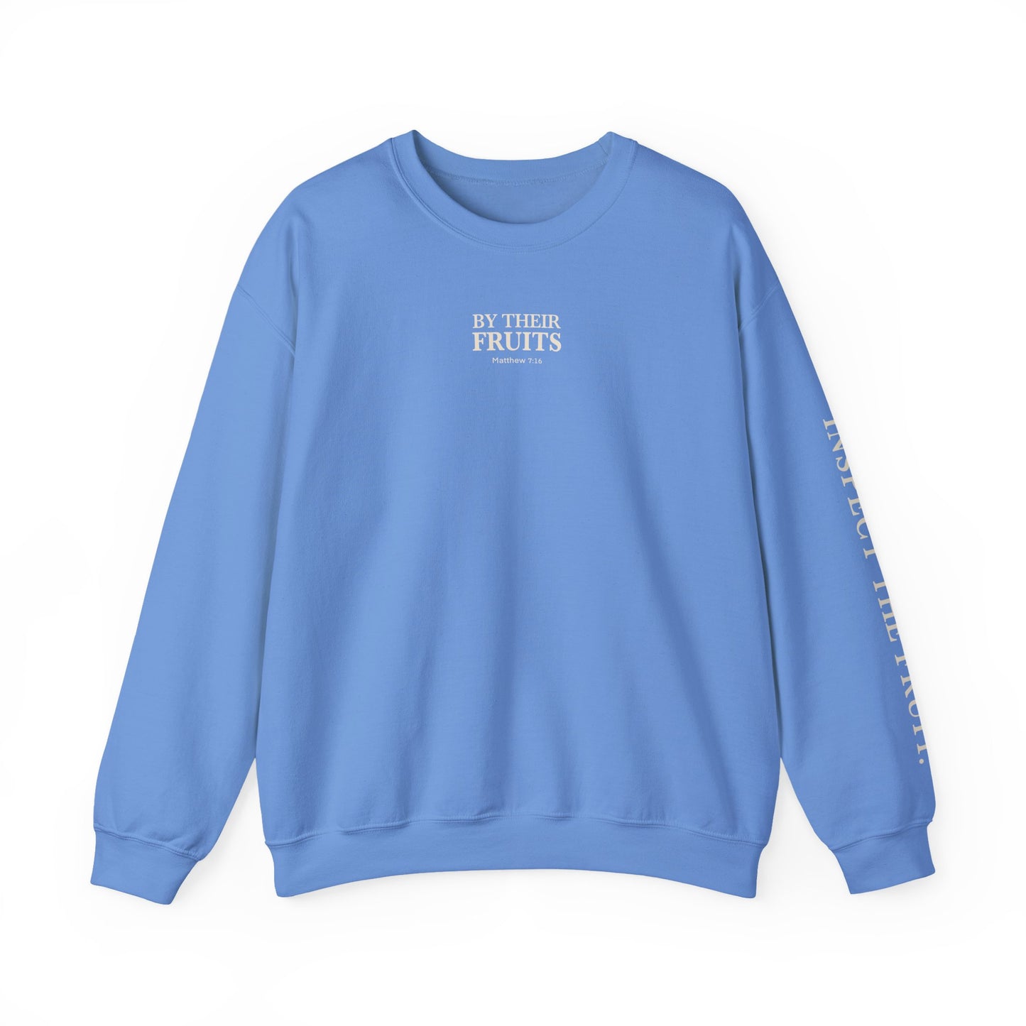 Adult Sweatshirt | By Their Fruits