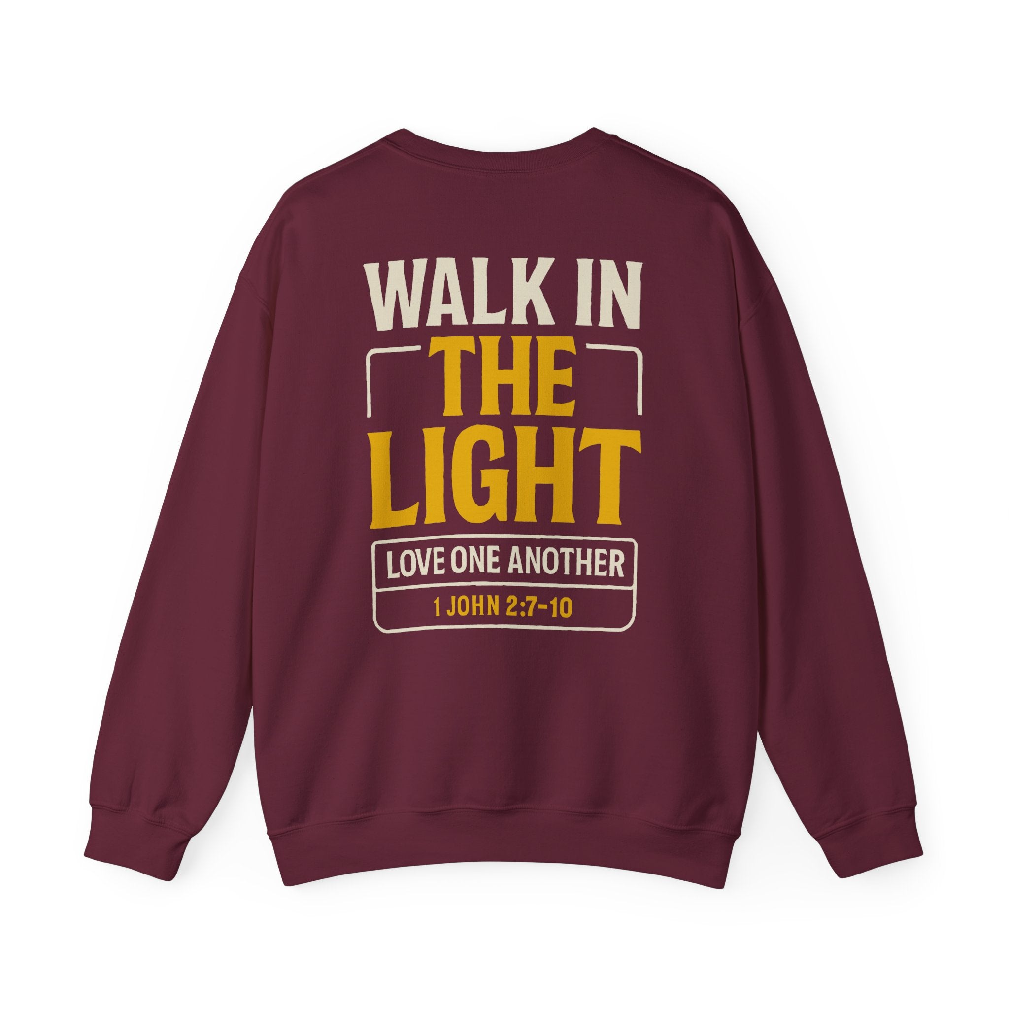 Walk in the Light Sweatshirt — Christian Faith Crewneck (1 John 2:7-10)