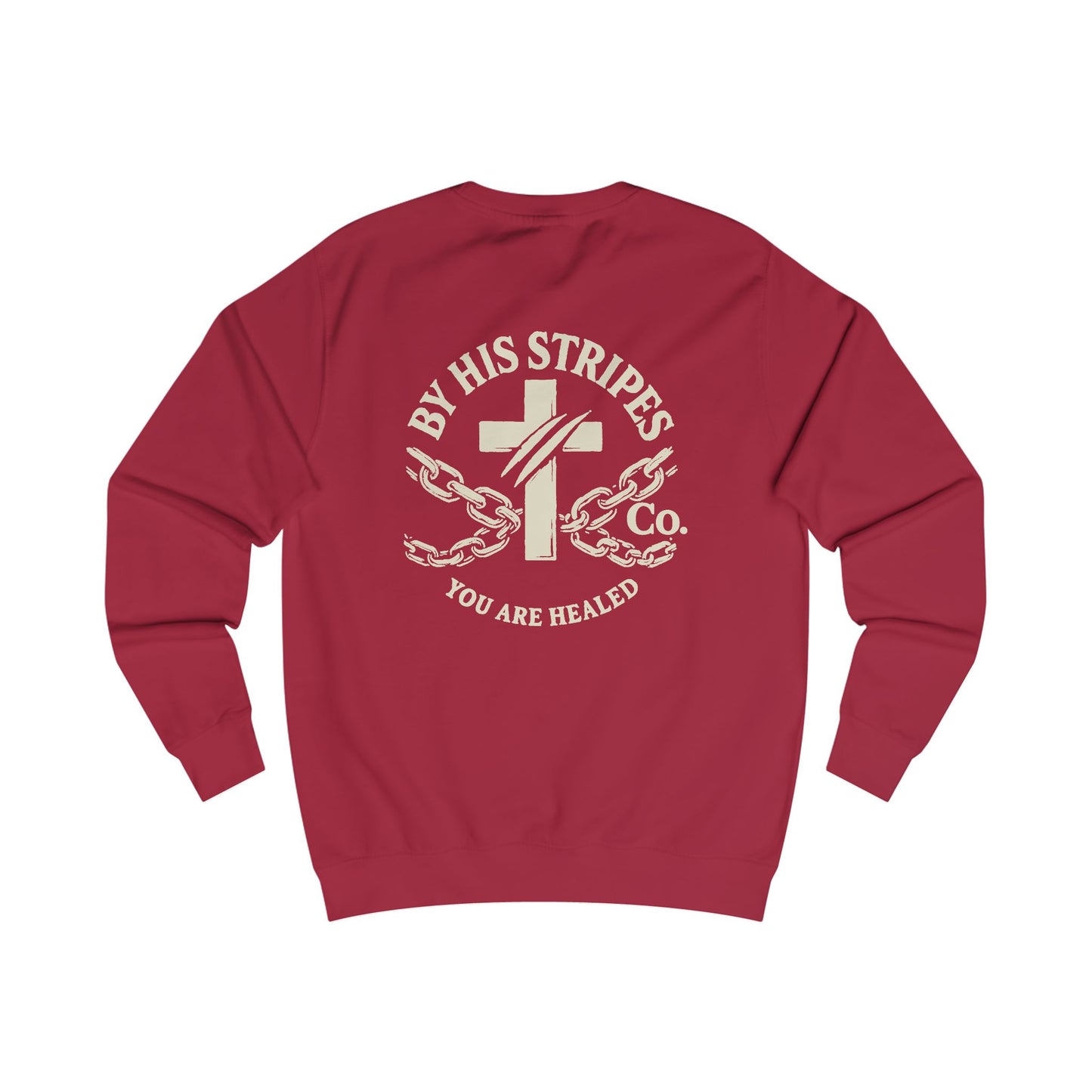 Adult Sweatshirt | ✝️ By His Stripes – You Are Healed Sweatshirts (Isaiah 53:5)