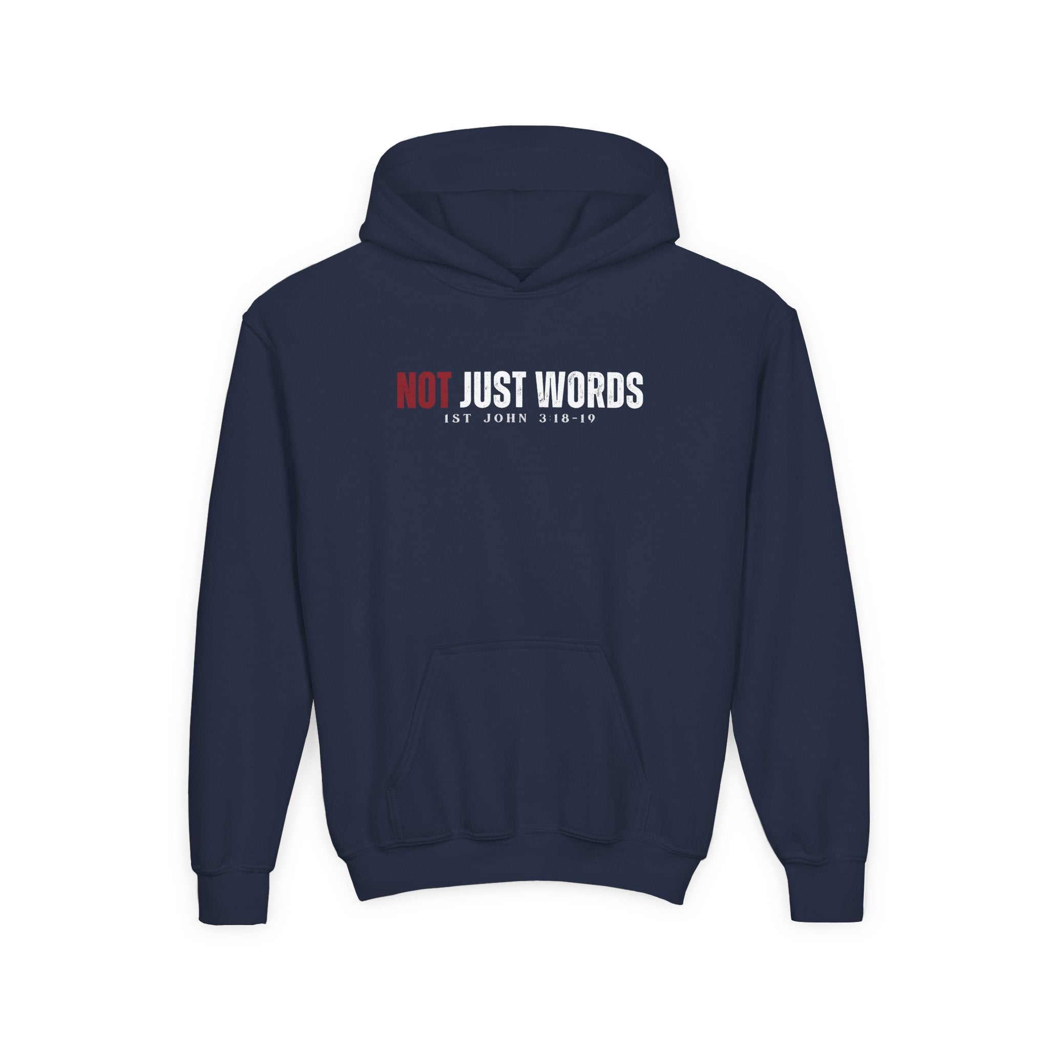 Youth Hoodie – "Action Not Just Words" 1 John 3:18-19