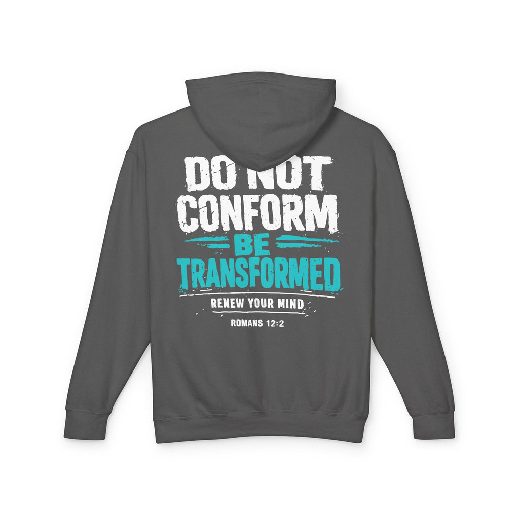 Transformed Romans 12:2 Hoodie — Do Not Conform Christian Pullover
