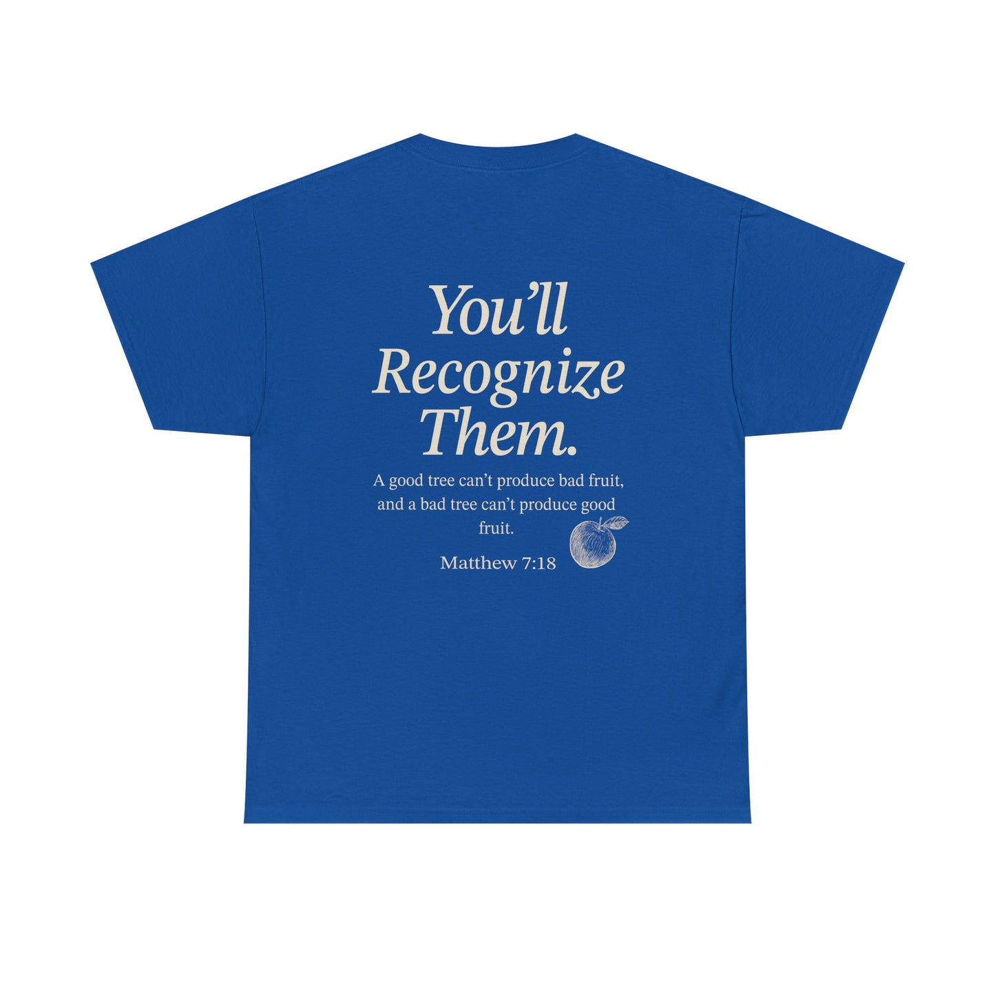 Adult Tee | By Their Fruits – Matthew 7:18
