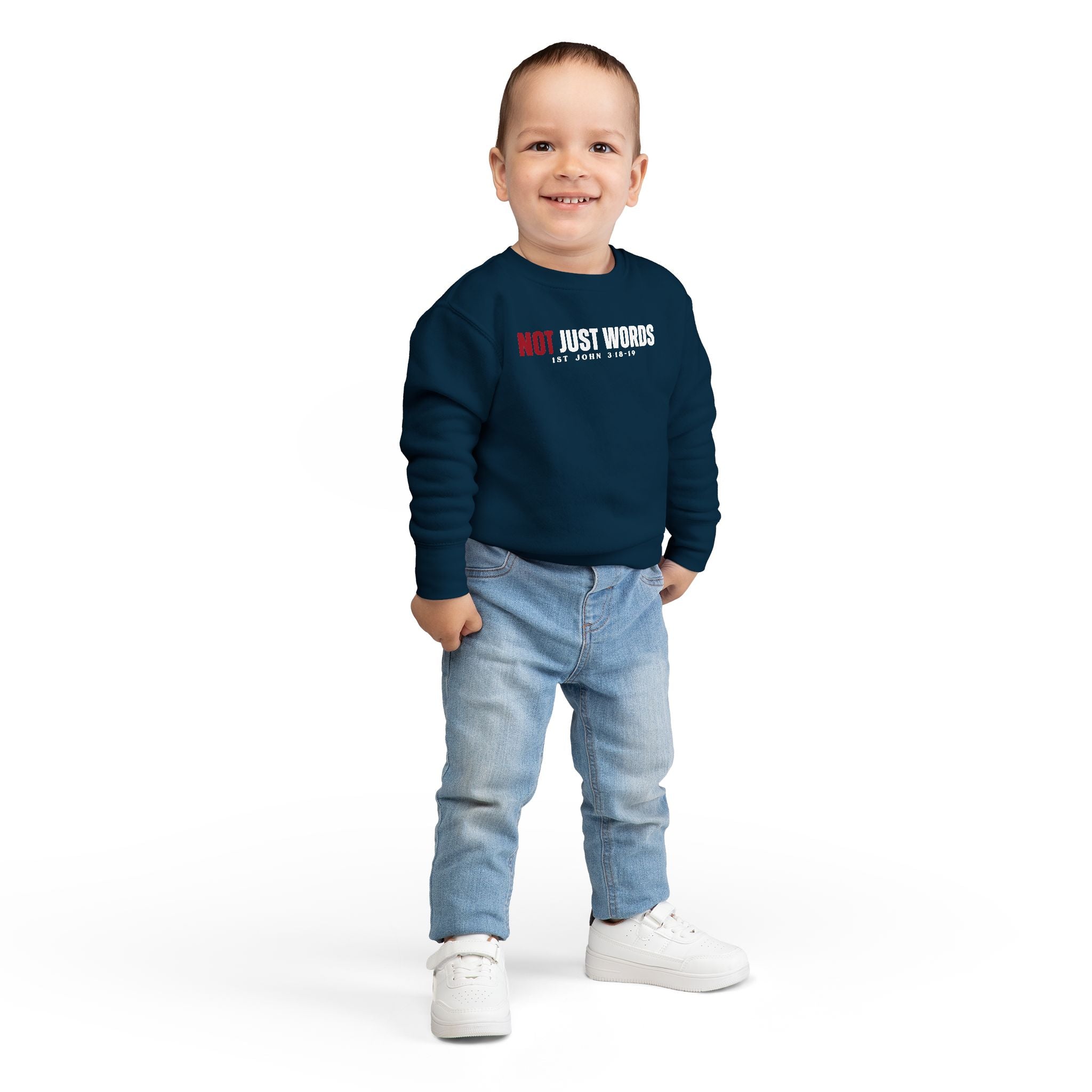 Toddler Sweatshirt – "Action Not Just Words" 1 John 3:18-19