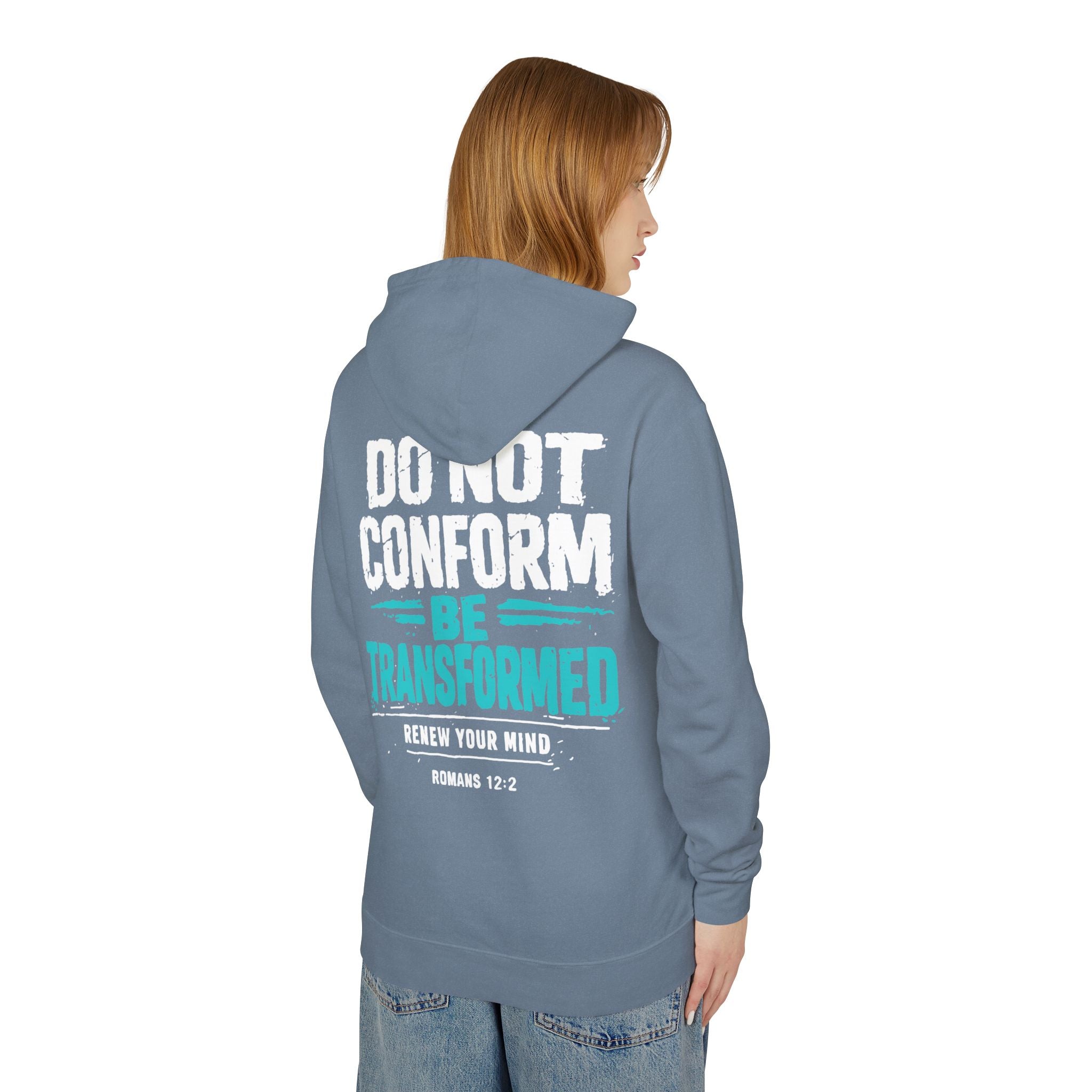 Transformed Romans 12:2 Hoodie — Do Not Conform Christian Pullover