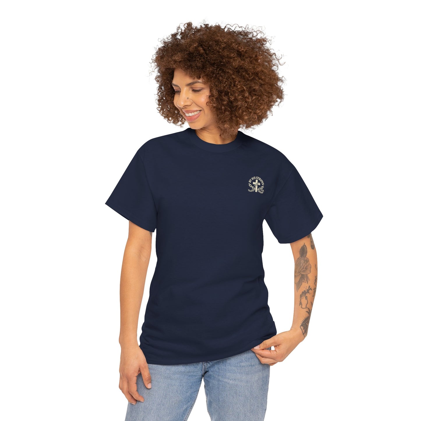 Adult Tee | By His Stripes – You Are Healed Tee (Isaiah 53:5)