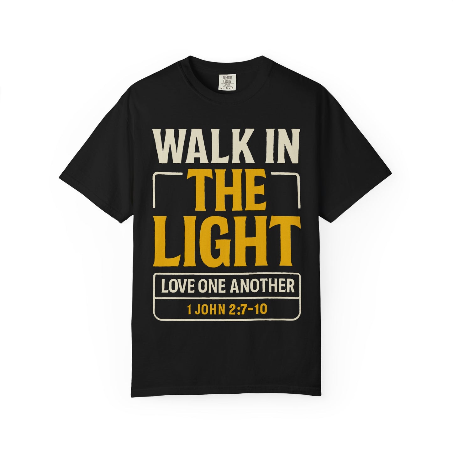 🕊️ Walk In the Light Shirt  Verse: 1 John 2:7–10