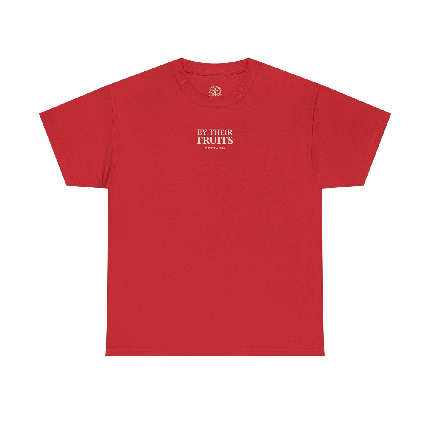 Adult Tee | By Their Fruits – Matthew 7:18