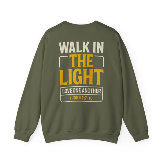 Adult Sweatshirt | WALK IN THE LIGHT -1 JOHN 2:7-10