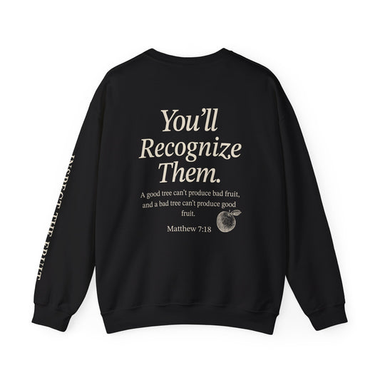 Adult Sweatshirt | By Their Fruits