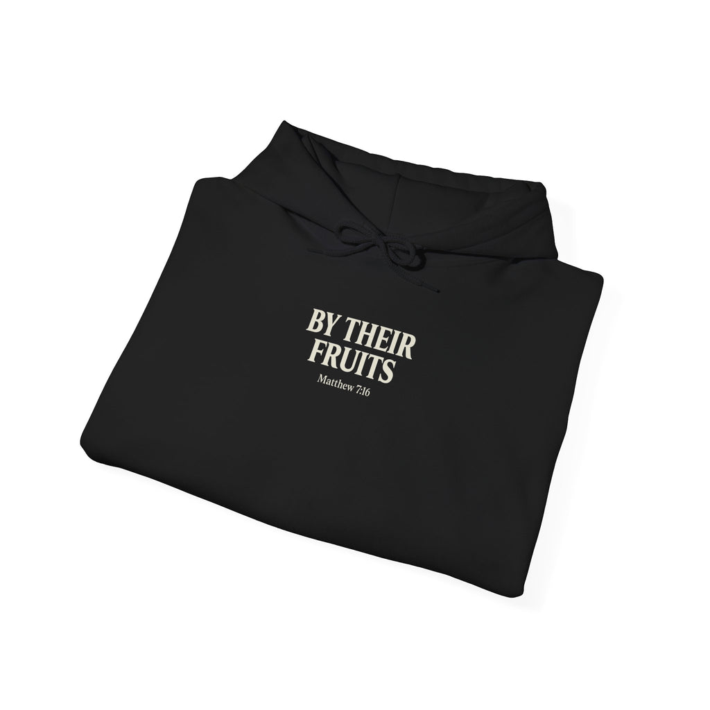 Adult Hoodie | "By Their Fruits"