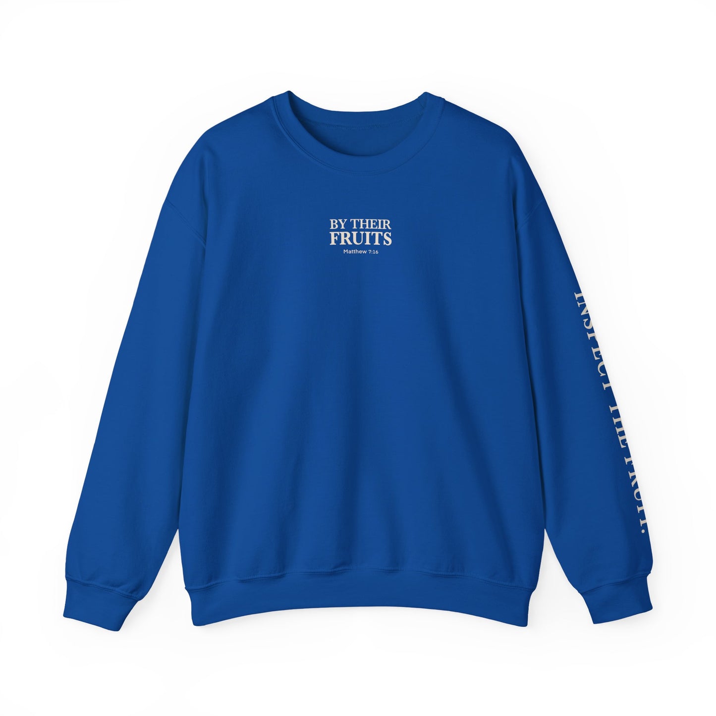 Adult Sweatshirt | By Their Fruits