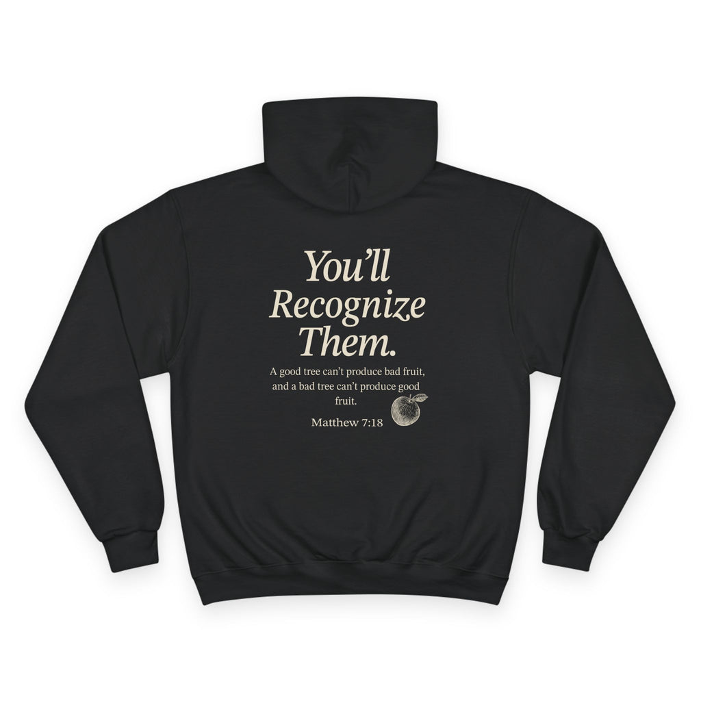 Adult Champion Hoodie | "By Their Fruit" Matthew 7:16-20