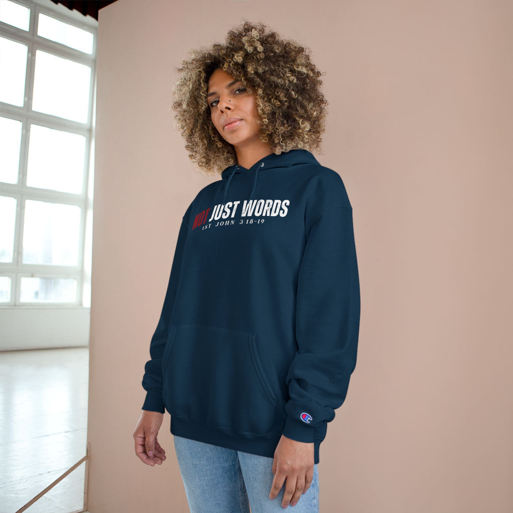 Adult Champion Hoodie | "Not Just Words" – 1 John 3:18-19