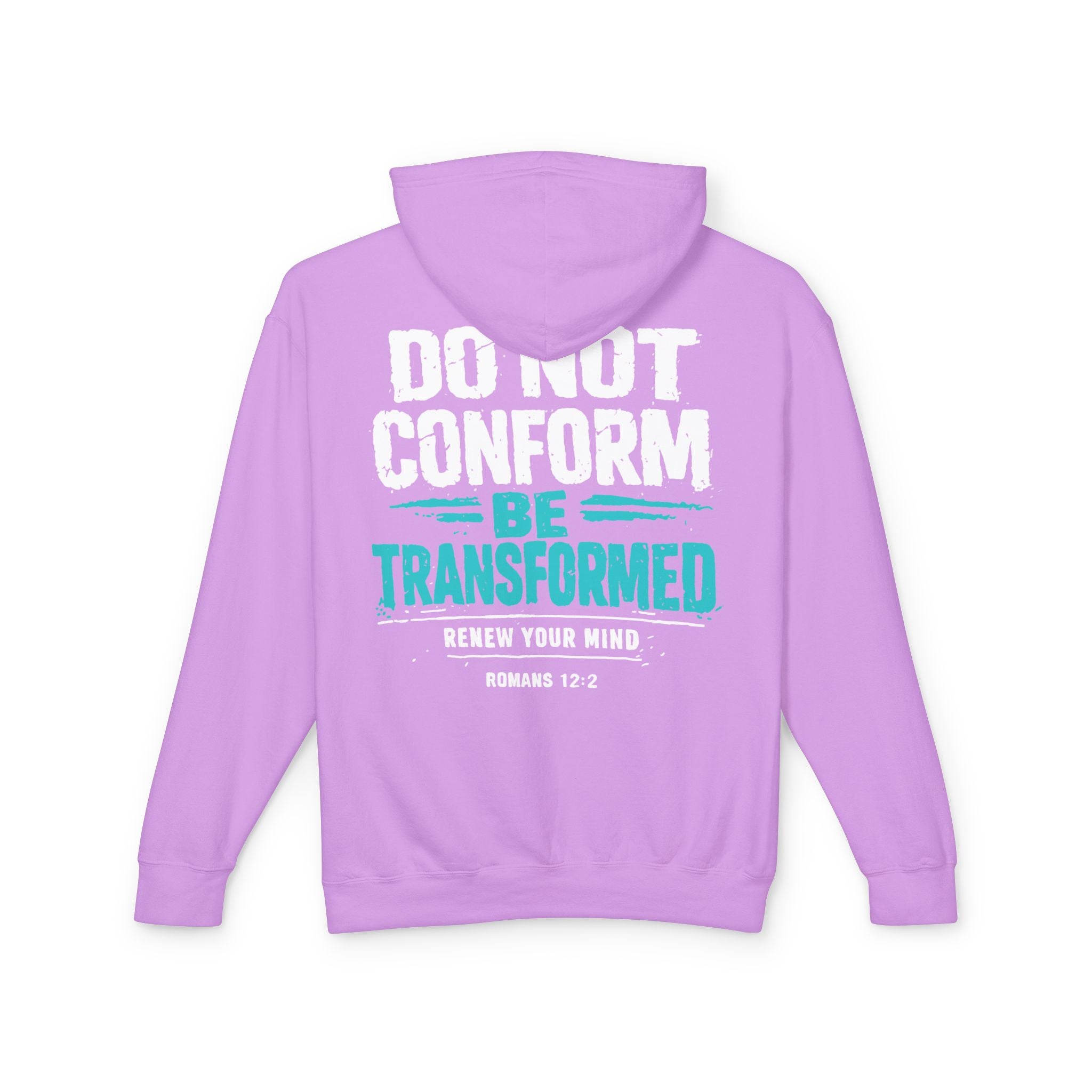 Transformed Romans 12:2 Hoodie — Do Not Conform Christian Pullover
