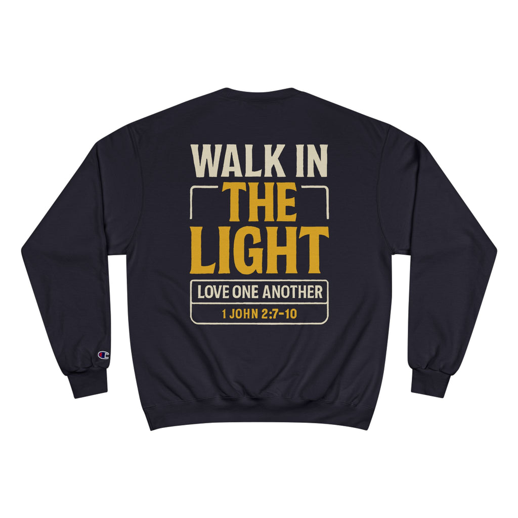 Adult Champion Crewneck | "Walk in the Light" John 1:7-10