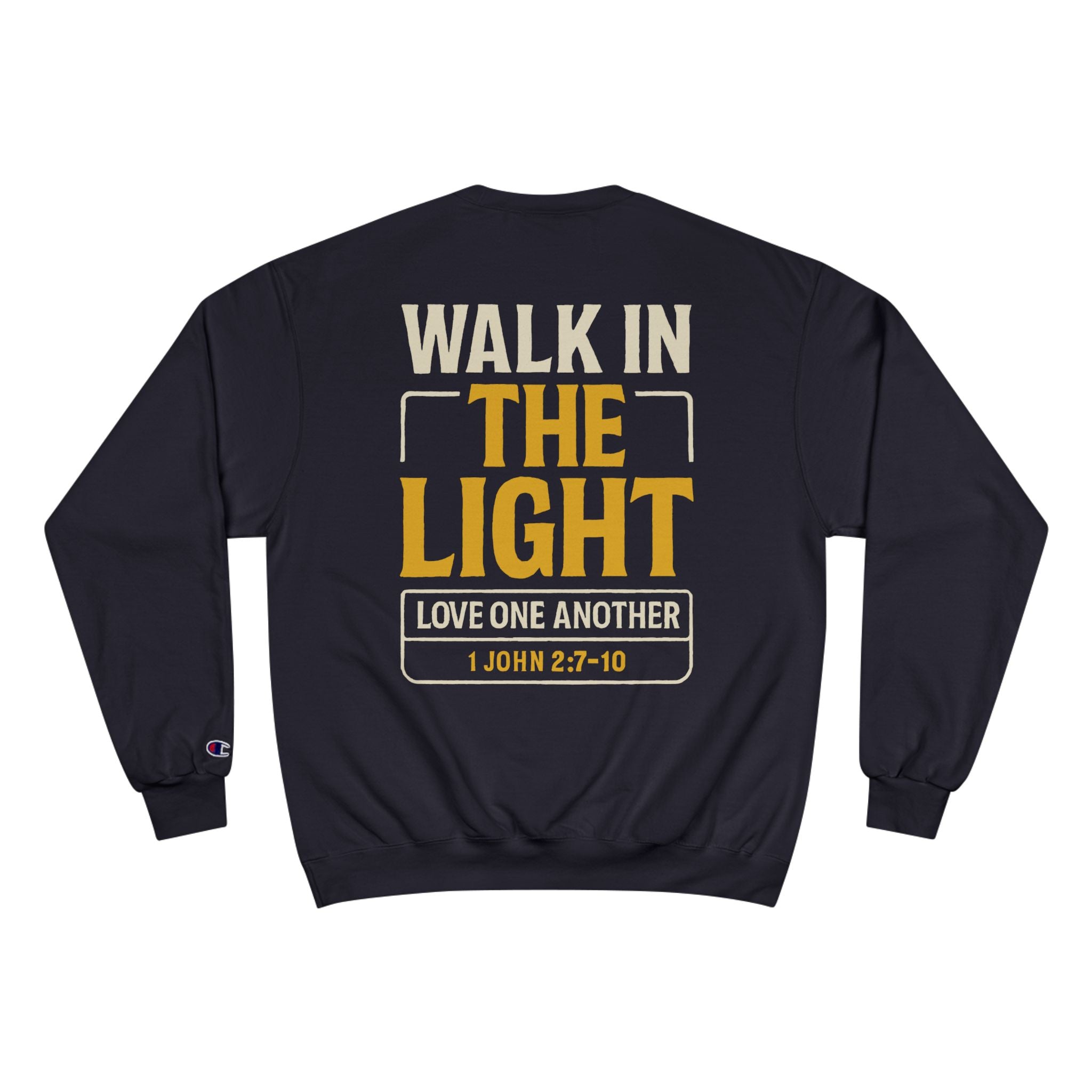 Adult Champion Crewneck | "Walk in the Light" John 1:7-10