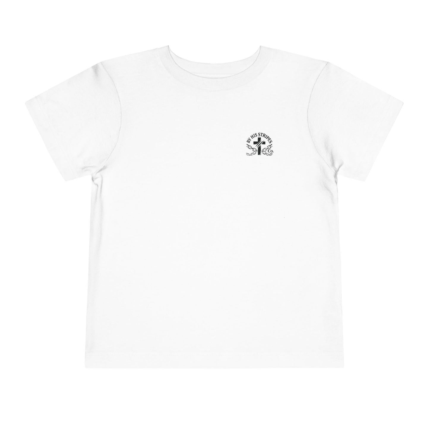 Toddler Tee ✝️ By His Stripes – You Are Healed Tee (Isaiah 53:5) Religious