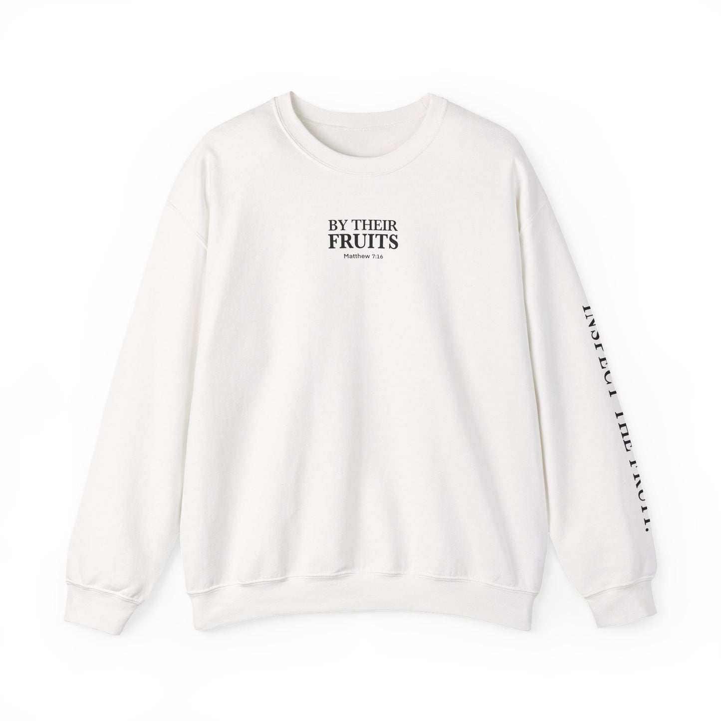 Adult Sweatshirt | By Their Fruits